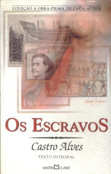 Os Escravos