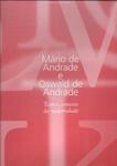 Dicionário Mário De Andrade E Oswald De Andrade: Texto E Contexto Da Modernidade