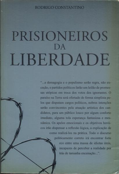 Prisioneiros Da Liberdade