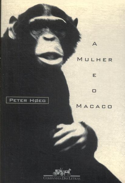 A Mulher E O Macaco