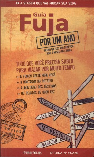 Guia Fuja Por Um Ano (2006)