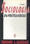 Sociologia Da Prática Social