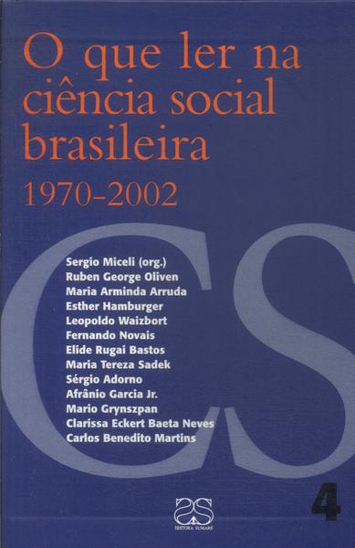 O Que Ler Na Ciência Social Brasileira Vol 4