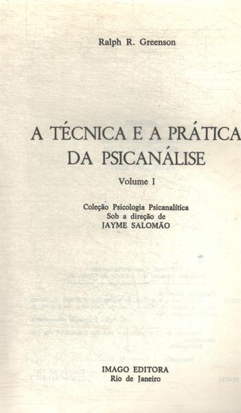 A Técnica E A Prática Da Psicanálise Vol 1