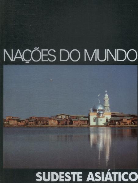 Nações Do Mundo: Sudeste Asiático