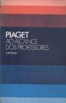 Piaget Ao Alcance Dos Professores