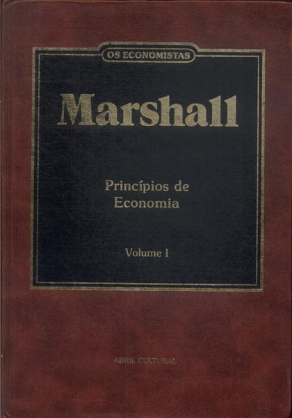 Os Economistas: Marshall Vol 1