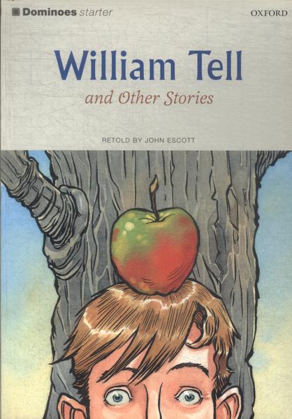 William Tell And Other Stories