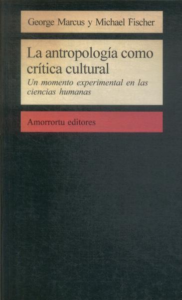 La Antropología Como Crítica Cultural