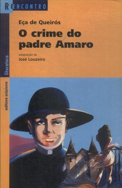 O Crime Do Padre Amaro (adaptado)