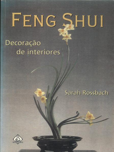 Feng Shui: Decoração De Interiores