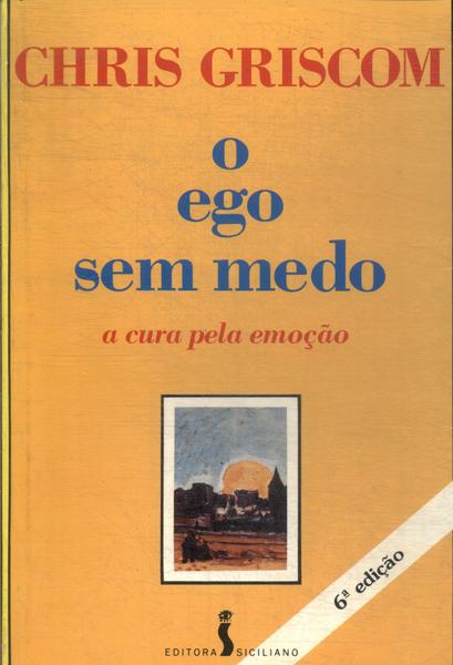 O Ego Sem Medo