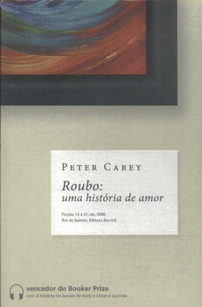 Roubo: Uma História De Amor