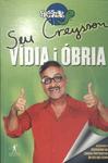 Seu Creysson: Vídia I Óbria