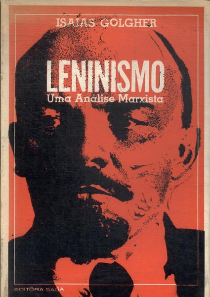 Leninismo: Uma Análise Marxista