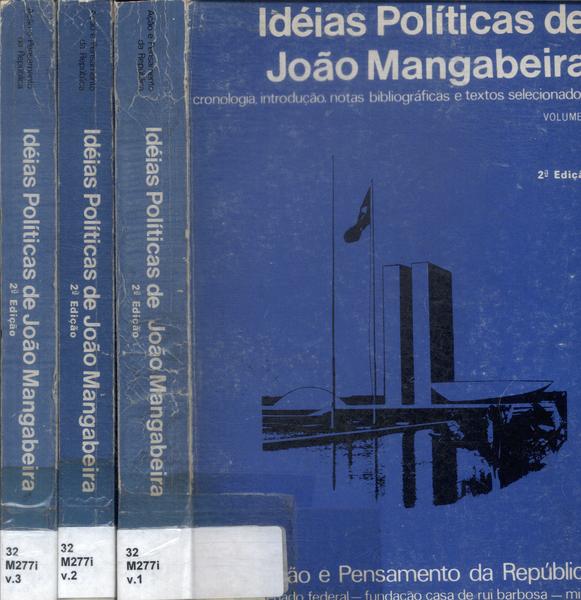 Idéias Políticas De João Mangabeira (3 Volumes)