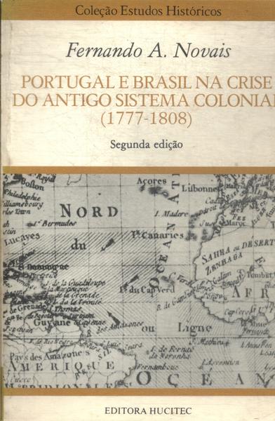 Portugal E Brasil Na Crise Do Antigo Sistema Colonial
