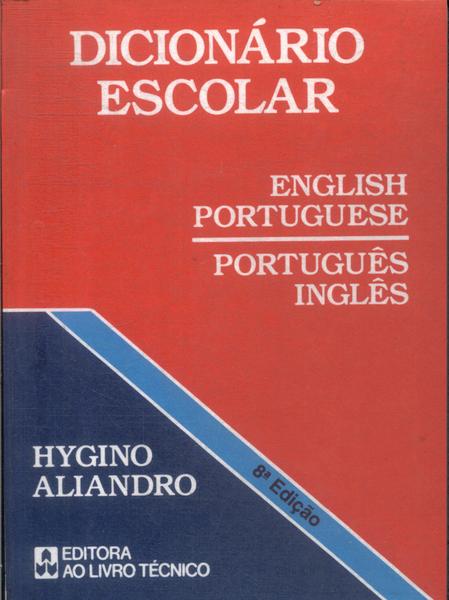 Dicionário Escolar Português-inglês E Inglês-português (1999)