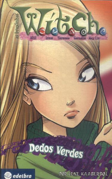 Witch: Dedos Verdes