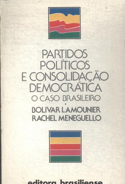 Partidos Políticos E Consolidação Democrática