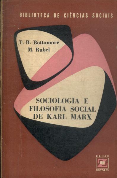 Sociologia E Filosofia Social De Karl Marx