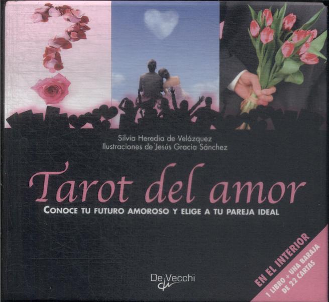 Tarot Del Amor (acompanha Caixa Com Livro E 22 Cartas)