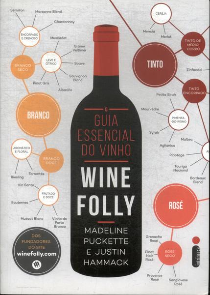 O Guia Essencial Do Vinho: Wine Folly