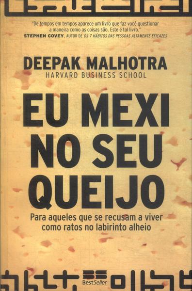 Eu Mexi No Seu Queijo