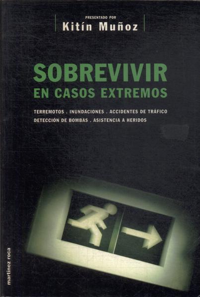 Sobrevivir En Casos Extremos