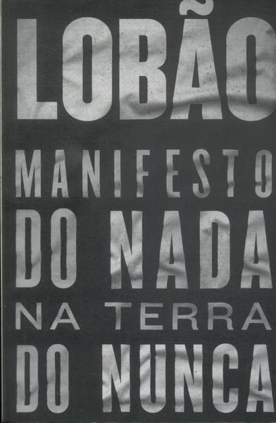 Manifesto Do Nada Na Terra Do Nunca