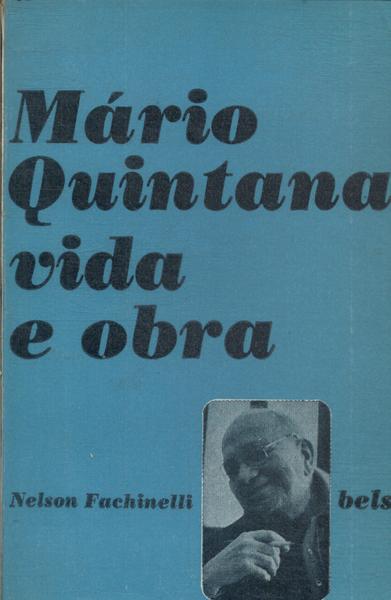 Mário Quintana: Vida E Obra