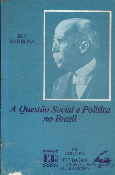 A Questão Social E Política No Brasil
