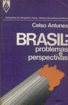 Brasil: Problemas E Perspectivas