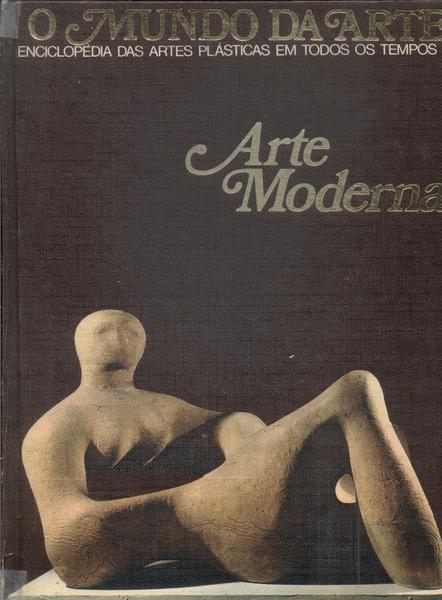 O Mundo Da Arte: Arte Moderna