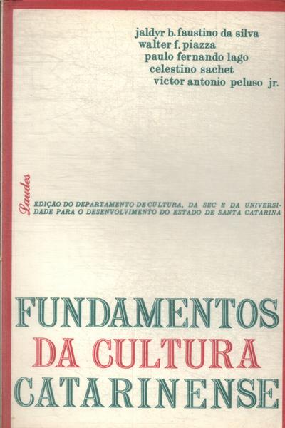 Fundamentos Da Cultura Catarinense