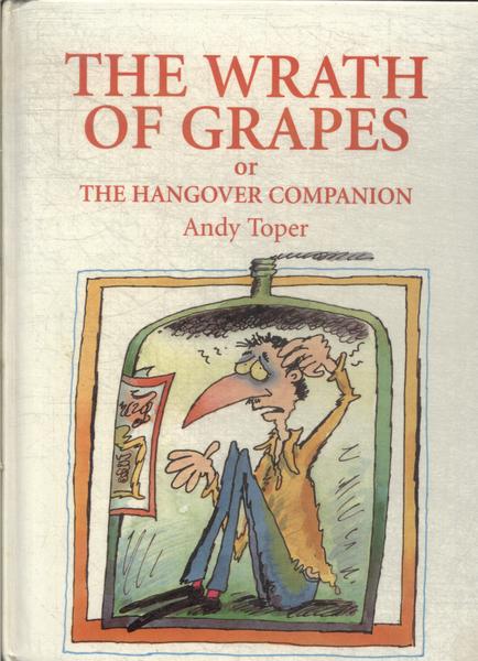 The Wrath Of Grapes