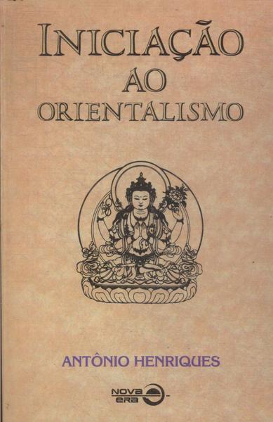 Iniciação Ao Orientalismo