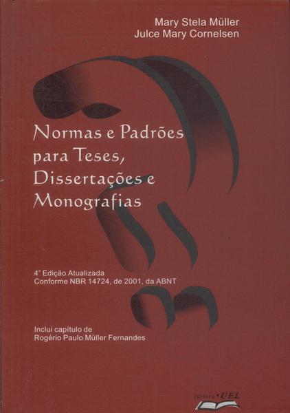 Normas E Padrões Para Teses, Dissertações E Monografias