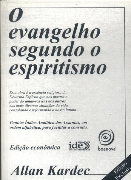 O Evangelho Segundo O Espiritismo