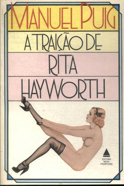 A Traição De Rita Hayworth