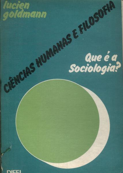 Ciências Humanas E Filosofia: Que É A Sociologia?
