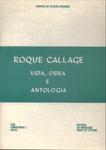 Roque Callage: Vida, Obra E Antologia