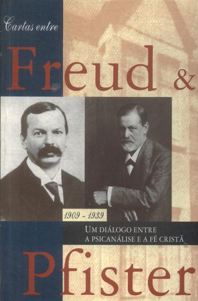 Cartas Entre Freud E Pfister