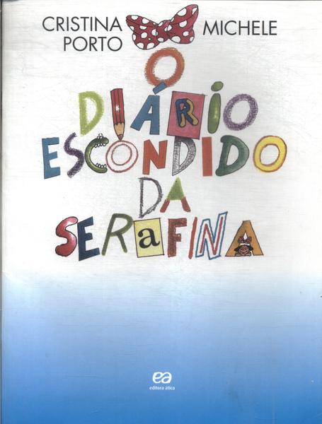 O Diário Escondido Da Serafina