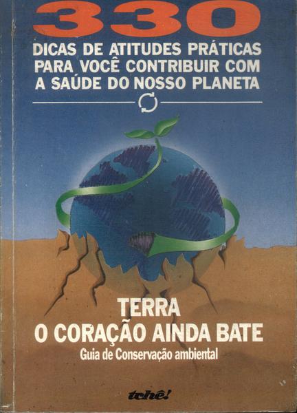 Terra: O Coração Ainda Bate