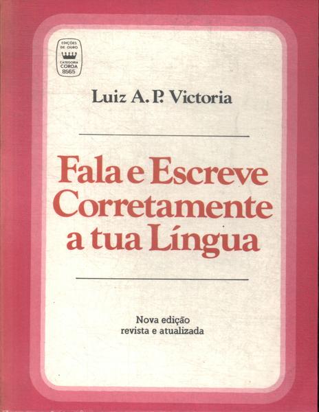 Fala E Escreve Corretamente A Tua Língua (1980)