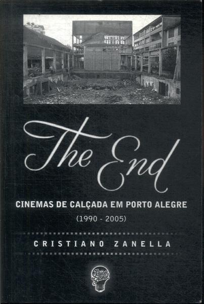 The End: Cinemas De Calçada Em Porto Alegre