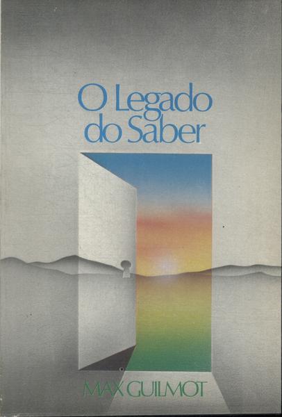 O Legado Do Saber