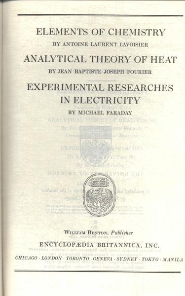 Great Books: Elements Of Chemistry - Analytical Theory Of Heat - Experimental Researches In Electric
