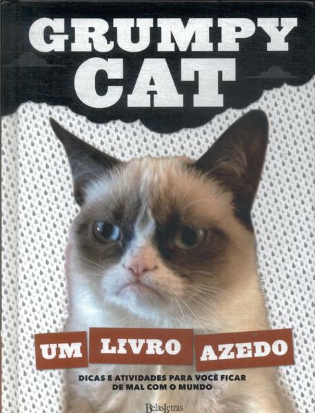 Grumpy Cat: Um Livro Azedo